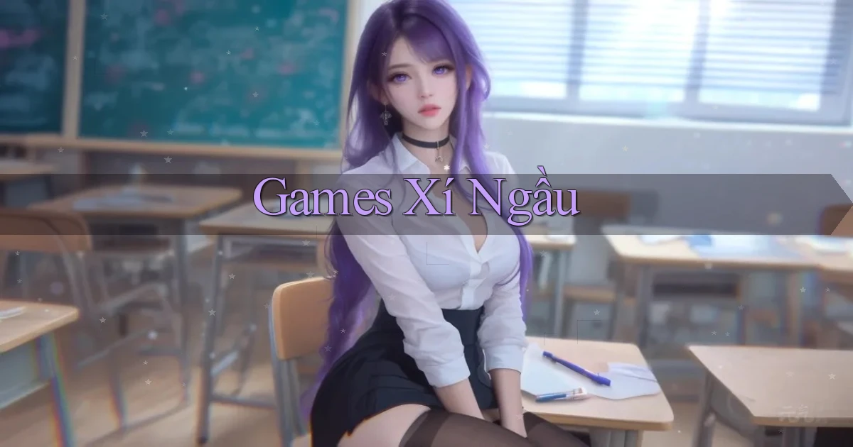 Games Xí ngầu