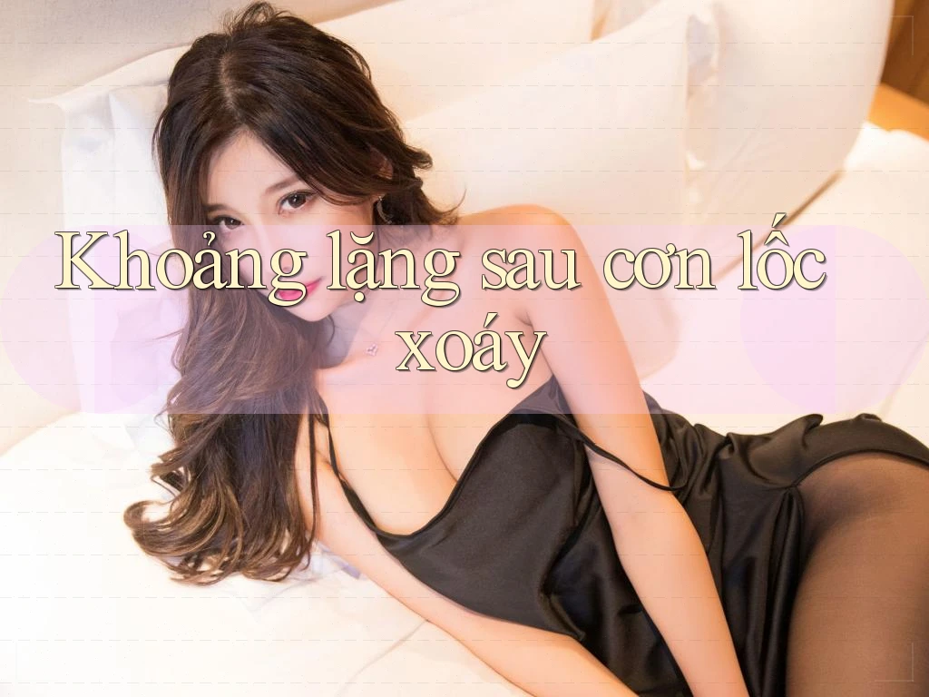 Khoảng lặng sau cơn lốc xoáy