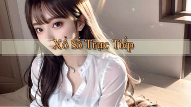 Xổ số Trực tiếp